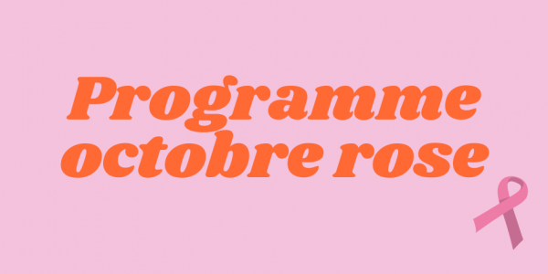 Octobre rose : programmation 2022 !